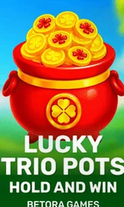 Lucky Trio Pots Hold and Win